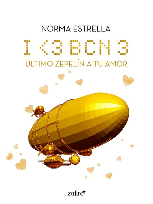 Title details for I <3 BCN, 3. Último zepelín a tu amor by Norma Estrella - Available